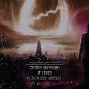 Conor Maynard If I Ever Visionized Bootleg