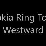 Nokia Westward Ringtone