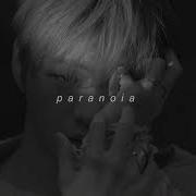 Paranoia Kang Daniel Slowed Reverb