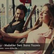 Melekler Seni Bana Yazmış Remix