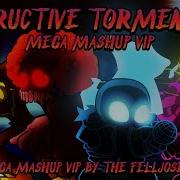 Destructive Tormentors Mega Mashup Vip Bad Time X Expurgation And A Lot Of Songs Fnf Mega Mashup