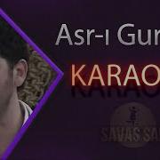 Asri Gurbet Karaoke