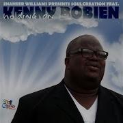 Holding On Soul Creation Feat Kenny Bobien