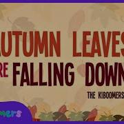 Autumn Leaves Are Falling Down Fall Instrumental Song Preschool Songs The Kiboomers