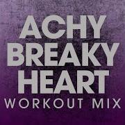 Achy Breaky Heart Workout Mix