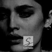 Samelo Don T Cry Original Mix