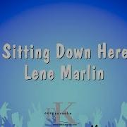 Lene Marlin Sitting Down Here Karaoke Instrumental