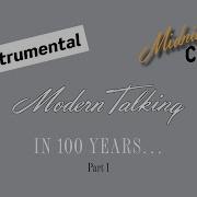 Modern Talking Istrumental 2024 Part 1