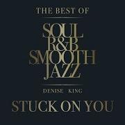 Stuck On You Denise King Massimo Farao Trio