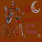 Espirito Esta Luna