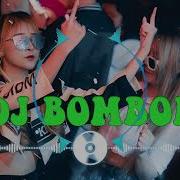 Dj Bom Bom