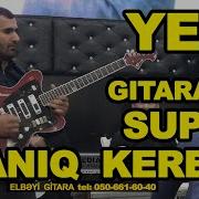 Yanıq Kərəmi Gitara