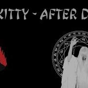 Mr Kitty After Dark Перевод