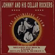 Johnny His Cellar Rockers Melody In F Rock