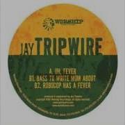 Uh Fever Jay Tripwire