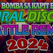 Super Disco Club Banger Remix 2024 Bagong Viral Disco Battle Remix 2023 2024