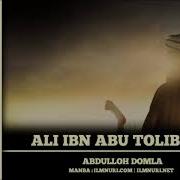 Abdulloh Domla Ali Ibn Abu Tolib Roziallohu Anho 1 3