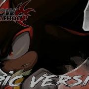 Shadow The Hedgehog L Am All Of Me Epic Version