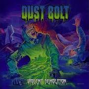 Dust Bolt Full Album