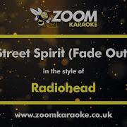 Street Spirit Radiohead Karaoke Style