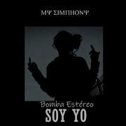 Soy Yo Slowed Bomba Estereo