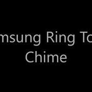 Samsung Chime Ringtones