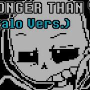 Stronger Than You X Megalovania