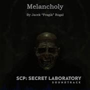 Melancholy Scp Sl