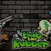 Bob The Robber 1 Game Music