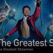 The Greatest Show На Русском