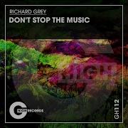 Richard Grey X Matur Arteez Don T Stop The Music Pitchugin Mashup