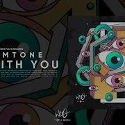 Trimtone Be With You Wh0 Plays