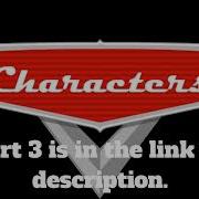 Characters Cars Part 3 Rusteze Life Is A Highway