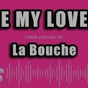 La Bouche In Your Life Minus