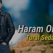 Tural Sedali Haram Olsun 2023 Yeni