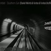 Paul Oakenfold Southern Sun Daniel Weirdo Furtee Fantoo Unofficial Remix