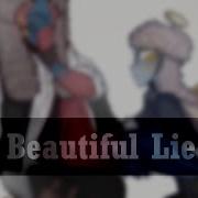 Beautiful Lie Meme Cyberin