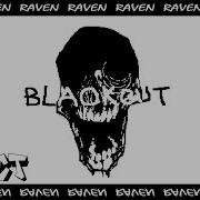 Vs Raven Blackout