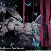 Wake Up Hate Bad Dreams Feat Saylem Nightcore