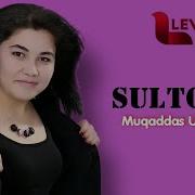 Muqaddas Sultonima Sultonim