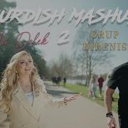 Grup Direnis Eda Dilek Kurdish Mashup 2 Official 4K Video By Alperklein