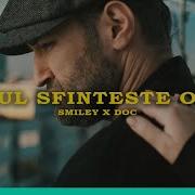 Smiley X Doc Locul Sfinteste Omul