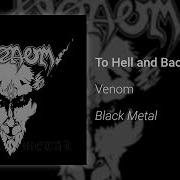Venom To Hell And Back