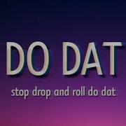 Stop Drop And Roll