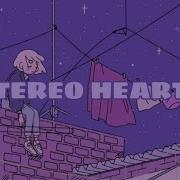 Stereo Hearts Slowed Reverb