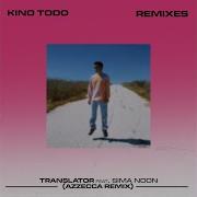 1 39 49 Kino Todo Ft Sima Noon Translator Azzecca Remix