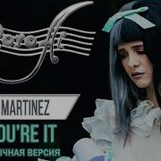 Tag You Re It Melanie Martinez Russian Cover