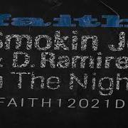 In The Night Extended Mix Smokin Jo D Ramirez