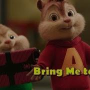 Chipmunks Bring Me To Life