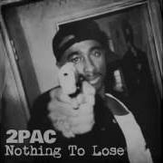 2Pac Nothing To Lose 93 To Infinity